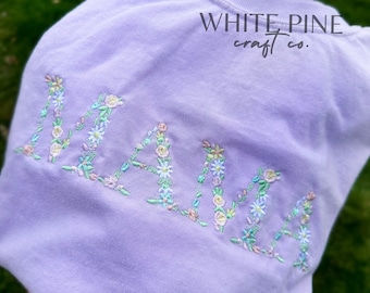 Floral Mama Embroidered Tee | Floral Shirt | Mother&#39;s Day Gift | Embroidered T-shirt | Gifts For Mom| Mama Embroidery Shirt | Grandma Shirt