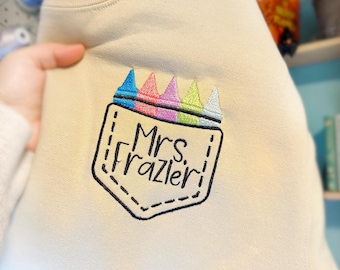 Embroidered Teacher Sweatshirt | Personalized Crayon Pocket