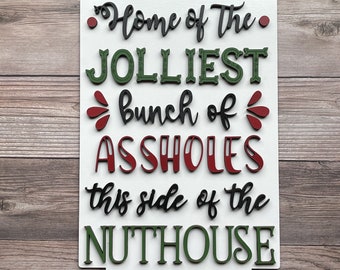 Jolliest Bunch of Ass Holes This Side of the Nuthouse Ornament - Etsy