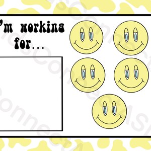 May include: A printable worksheet with the text "I'm working for..." and a blank space for writing. There are five yellow smiley faces with blue eyes and black outlines.