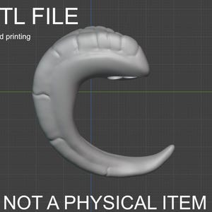 May include: A 3D model of a curved, gray object resembling a tooth or claw. The text "STL FILE" and "For 3d printing" are at the top. The text "NOT A PHYSICAL ITEM" is at the bottom.