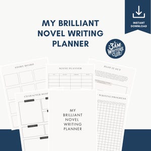 May include: A printable novel writing planner with sections for story board, scene planner, character development, plot outline, and writing progress. The planner has a black and white design with the text "My Brilliant Novel Writing Planner" in the center.