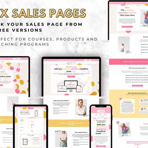 May include: A digital marketing graphic showcasing three sales page versions for courses, products, and coaching programs. The design features a pink and yellow color scheme with the text "3 X SALES PAGES" and "Add your attention grabbing headline hook here."
