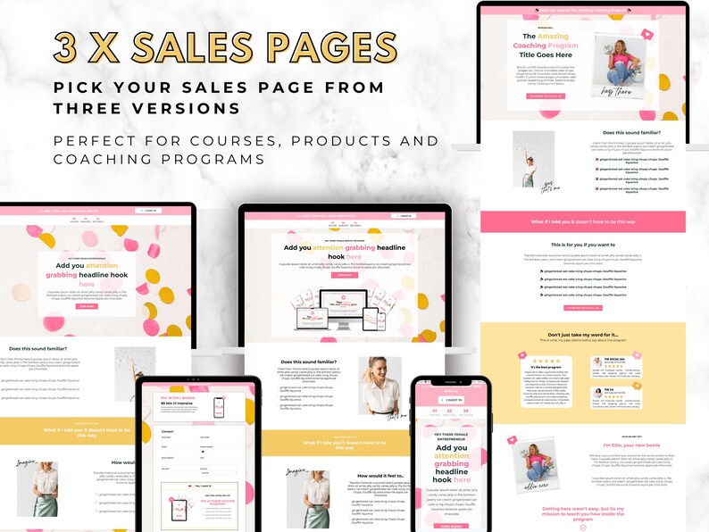 May include: A digital marketing graphic showcasing three sales page versions for courses, products, and coaching programs. The design features a pink and yellow color scheme with the text "3 X SALES PAGES" and "Add your attention grabbing headline hook here."