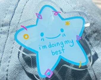 I'm Doing My Best Acrylic Pins Cute Mental Health Therapy Funny Meme Kawaii Adorable Gift Accessory Birthday Christmas School College