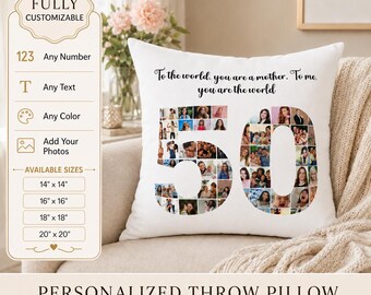 May include: A white square throw pillow featuring a photo collage arranged in the shape of the number 50. The text reads, To the world, you are a mother. To me, you are the world. The pillow is displayed with a list of customization options.