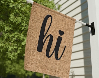 Hi Garden Flag | Yard Flag| Outdoor Lawn and Yard Decorations| New Home Decor Garden & House Banner