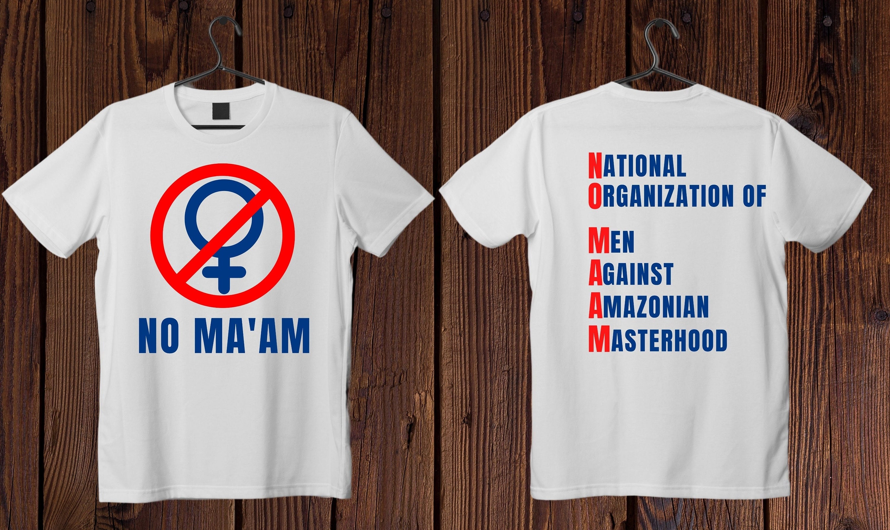 No Ma'am Funny Humor Parody T-Shirt Bundy Fans No Ma'am Funny Humor Parody T-Shirt Bundy Fans