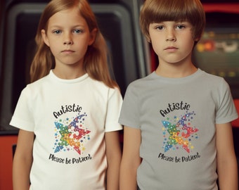 Autistic, Children's T-Shirt, Please be patient T-Shirt. Autism Awareness T-Shirt. Autism Tee.