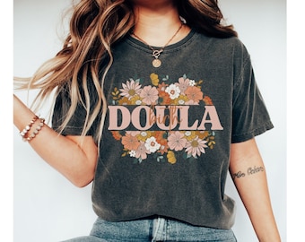 Förlossningsdoula komfortfärger skjorta | Söt doula skjorta | Barnmorska | Förlossningsarbetare | Doula förlossningsskjorta | Stolt doula | Sjuksköterska gåva | Doula gåva | Postpartum doula
