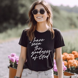 Comfort Colors Christian T-shirt|I Have Seen The Goodness Of God Shirt|Faith Shirt|Oversized Christian Tee|Jesus Shirt