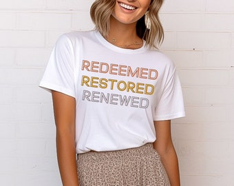 Redimida restaurada renovada camiseta cristiana de mujer/camiseta redimida/regalo para mujeres/camisa de fe/regalos para ella/camisas cristianas para mujeres