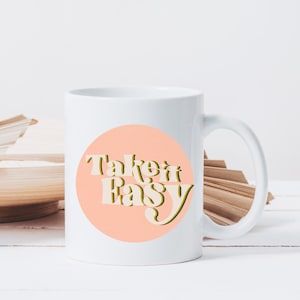 Take It Easy Retro Grafik Keramik Tasse 11 Unzen|Süße Tasse|Selbstpflege Tasse|Motivierende Kaffeetasse|Beste Freundin Geschenk|Geschenk Für Sie|Arbeitstasse