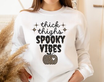 Dikke dijen Spooky Vibes Pullover| Herfst Sweatshirt| Halloween Crewneck| Grappig Halloween Sweatshirt| Spooky Sweater| Spooky Vibes Sweatshirt