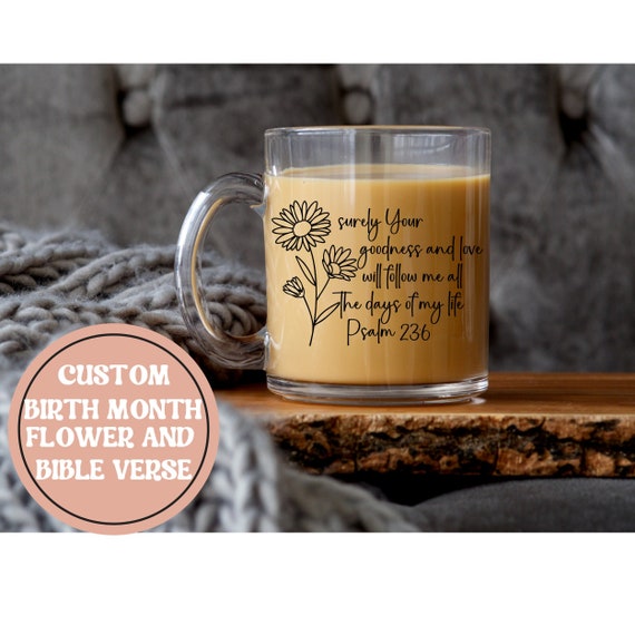 Clear Glass Mug Personalized Bridesmaid Gift|Birth Flower Mug|Bible Verse Mug|Custom Christian Gift|Mothers Day Gift|Christian Gifts