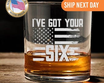 I Got Your Six Whiskey Glass, Bourbon Glass, Fathers Day Gift, Veteran Gift, Military Gift, Retirement Gift, military Appreciation