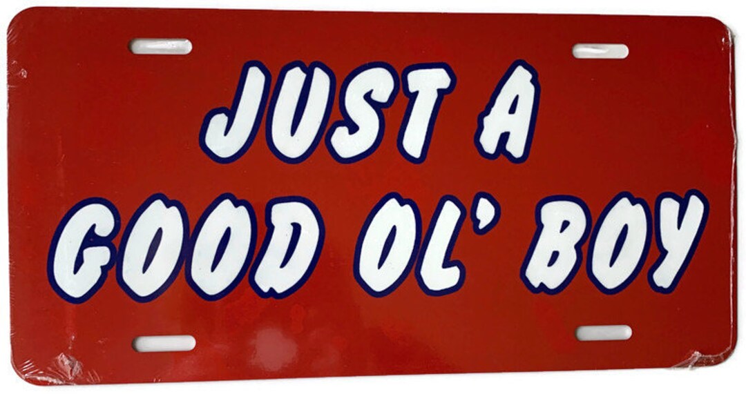 Just A Good Ol Boy Novelty License Plate. Made in the USA Etsy