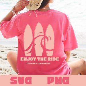 サーファーSVG、ビーチバイブスPNG、エンジョイ・ザ・ライド・サーファーSVG、サーフィンデジタルデザインシャツ、ビーチライフスタイルpng、モチベーションサーフpng
