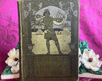 1904 Hurlbuts Story of the Bible by Rev. Jesse Lyman Hurlbut, Antique Book