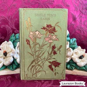 1894 Uncle Tom&#39;s Cabin by Harriet Beecher Stowe, Illustrated Antique Book