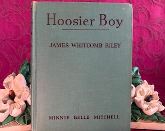 1942 Hoosier Boy by Minnie Belle Mitchell, Vintage Book, The Bobbs-Merrill Co