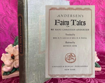1945 Andersen's Fairy Tales by Hans Christian Andersen, Illustrated Vintage Book