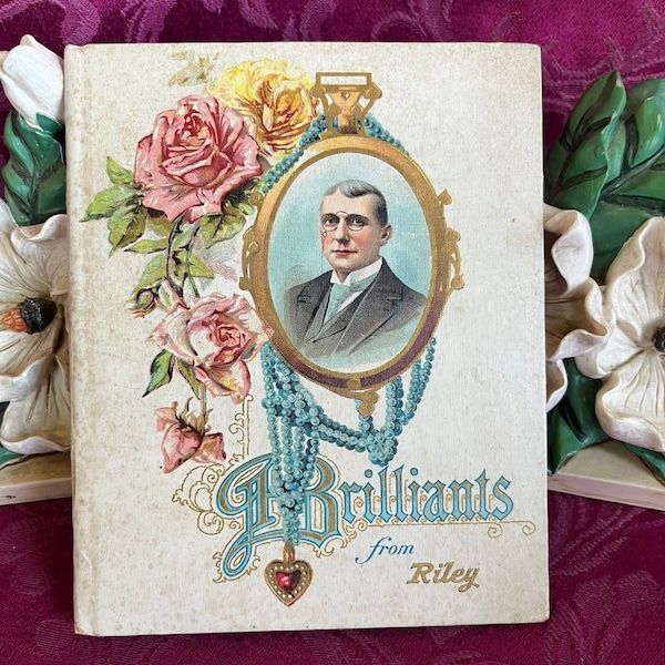 Brilliants from Riley. Antique Poetry Book Published by The Hayes Lithographing