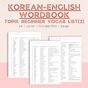 Könnte beinhalten: Ein druckbares koreanisch-englisches Arbeitsbuch zum Erlernen des koreanischen Wortschatzes. Das Arbeitsbuch ist in Abschnitte mit koreanischen Wörtern, deren Aussprache und englischen Übersetzungen unterteilt. Das Arbeitsbuch trägt den Titel "TOPIK Beginner Vocab List (2)" und ist für A4-Papier konzipiert.