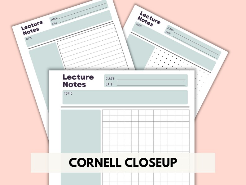 May include: Three printable lecture note templates in a light blue and white color scheme. The templates feature different note-taking styles, including lined, dotted, and gridded paper. The text "Cornell Closeup" is visible at the bottom of the image.
