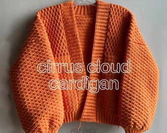 Cirrus Cloud Cardigan Crochet Pattern (Digital item NOT a physical item)