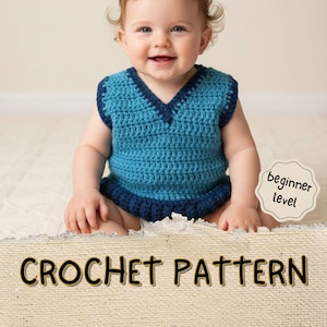 Beginner Crochet Baby Vest Pattern: Sizes 3-24 Months (PDF Pattern)