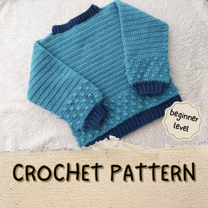 Crochet Sweater Pattern for Kids Easy Baby Jumper Pattern Beginner Toddler Pullover Crochet Winter Crochet PDF Handmade Baby Clothes DIY