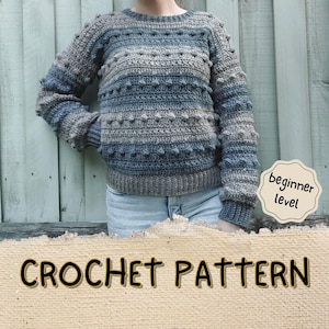 Beginner Crochet Sweater Pattern Easy Unisex Jumper Crochet PDF Pullover Sweater Pattern Women&#39;s Crochet Jumper DIY Simple Crochet Pullover