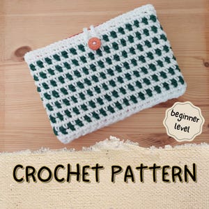 Crochet Pattern Kindle Cover Beginner Book Sleeve Pattern PDF Tablet Case Crochet – Book Protector Digital Reader Cozy DIY