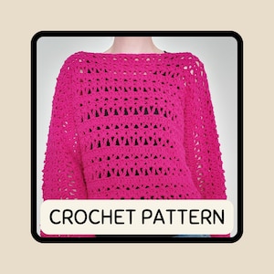 May include: A bright pink crochet sweater with long sleeves. The sweater has an open, lacy design. The text "CROCHET PATTERN" is displayed in a white rectangle at the bottom of the image. The sweater is a vibrant, eye-catching piece.