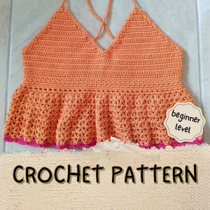 Crochet Halter Top Pattern Crochet Peplum Top Pattern Beginner Crochet Pattern Crop Top Crochet Pattern Lace Up Crochet Top Summer Pattern