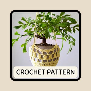 May include: A hanging plant in a concrete pot, encased in a yellow crocheted holder. The plant has vibrant green leaves and a brown trunk. The image includes the text "CROCHET PATTERN" in a white box.