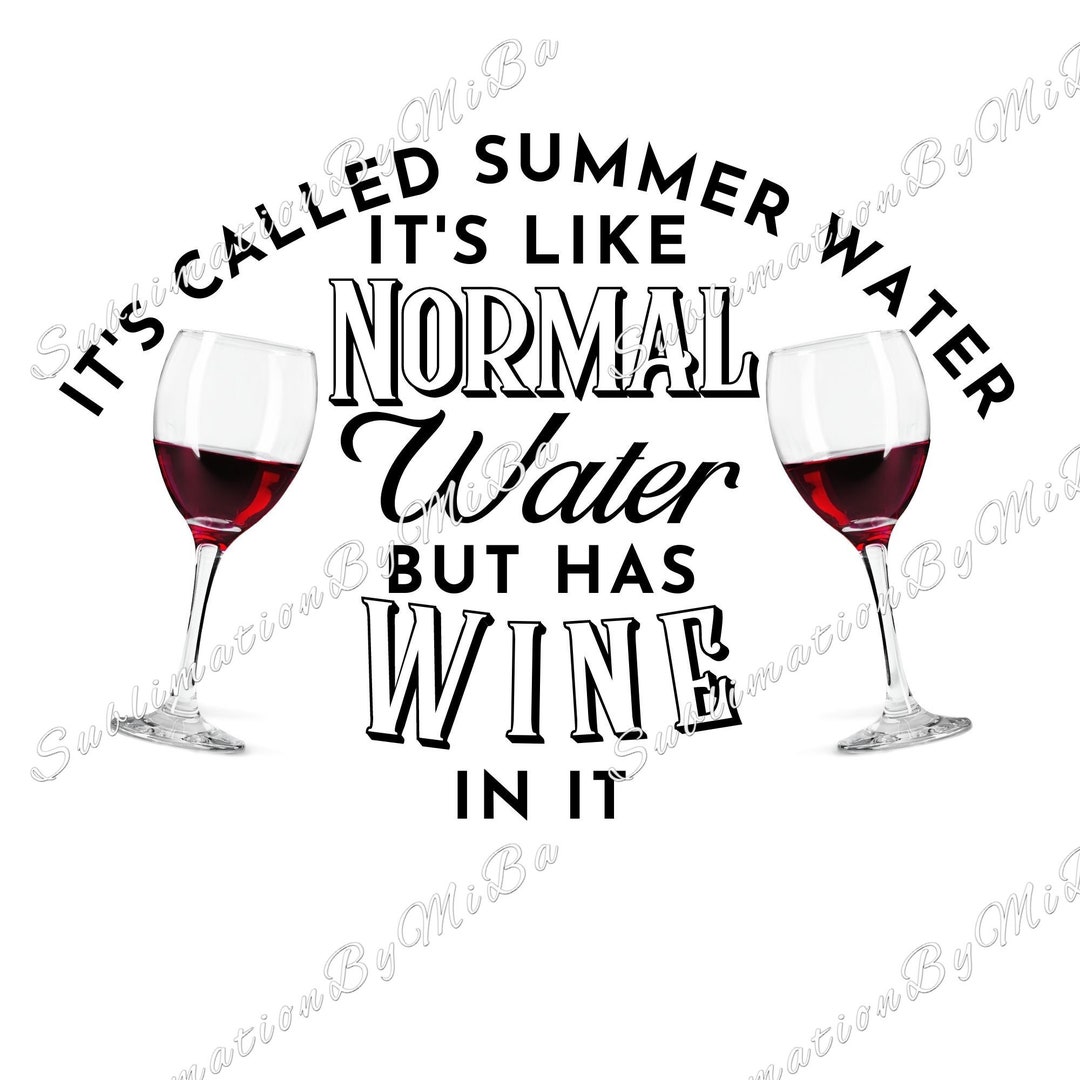 Funny Summer Wine Sublimation Design Tumbler Design PNG Etsy