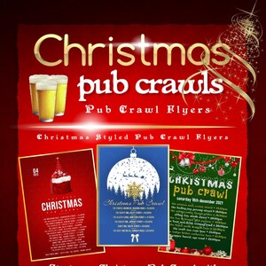 Puede incluir: Un fondo rojo con una pancarta dorada que dice "Christmas pub crawls" y "Pub Crawl Flyers". Se muestran tres folletos de pub crawl con un tema navideño. Los folletos están decorados con adornos navideños, campanas y gorros de Papá Noel. El texto de los folletos enumera los pubs y las horas del pub crawl. El texto en la parte inferior de la imagen dice "Start your Christmas Pub Crawl with one of our flyers to share via email, SMS or WhatsApp £10.00 digital file no postage fee send to friends as an invitation Etsy pubcrawlflyers • a pub crawl flyer you can raise your glass to •"