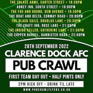 Puede incluir: Un folleto verde y blanco para una ruta de pubs en Clarence Dock, AFC. El folleto enumera los pubs que participan en la ruta, sus direcciones y los horarios de apertura. El folleto también incluye la fecha de la ruta, el 28 de septiembre de 2022, y la hora de inicio de la ruta, las 14:00. El folleto también indica que la ruta es para el día de salida del primer equipo y que solo se servirán medias pintas. El folleto también incluye el sitio web de la ruta de pubs, www.pubcrawlflyers.co.uk.