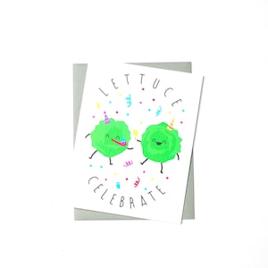 Lettuce Celebrate – Feestkaart, leuke felicitatiewenskaart