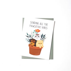 Tarjeta de felicitación con todas las vibras positivas para los cachorros: linda tarjeta con animales, tarjeta de aliento con ilustración de cachorro y gatito