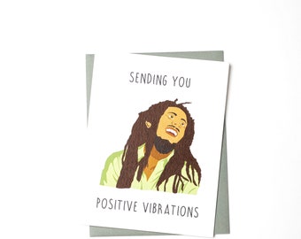 Envoyer des vibrations positives - Carte d'encouragement inspirée de Bob Marley, carte de voeux édifiante - Carte Pensez à vous