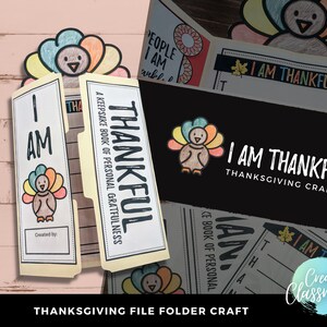 May include: A Thanksgiving craft for kids featuring a file folder decorated with a turkey and the words "I am thankful". The folder is designed to be a keepsake book of personal gratefulness.