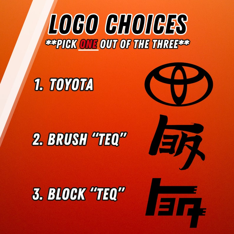 Puede incluir: Un fondo rojo y blanco con texto negro que dice "LOGO CHOICES**PICK ONE OUT OF THE THREE**". Hay tres opciones de logotipo: 1. TOYOTA, 2. BRUSH "TEQ" y 3. BLOCK "TEQ". Cada opci&oacute;n tiene una imagen de logotipo correspondiente.