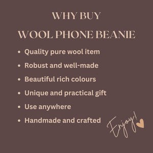 May include: Why buy a wool phone beanie? This listing highlights the benefits of purchasing this item, including its quality, craftsmanship, and versatility. It's a unique and practical gift, handmade and crafted with beautiful rich colors. Enjoy!