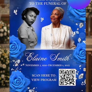 May include: A memorial sign with a blue gradient background, featuring two portraits of a woman. The sign reads "WELCOME TO THE FUNERAL OF Elaine Smith" with dates and a QR code. Blue roses and diamond accents decorate the sign.