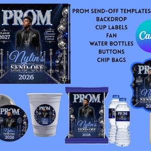 May include: A collection of prom send-off templates, including a backdrop, cup labels, fan, water bottles, buttons, and chip bags. The designs feature a young person in a tuxedo, the word "PROM", and the text "Nylin's Send-Off 2026".