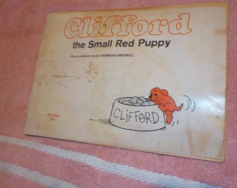 Clifford the Small Red Puppy 1970. Geschichte und Bilder von Norman Bridell