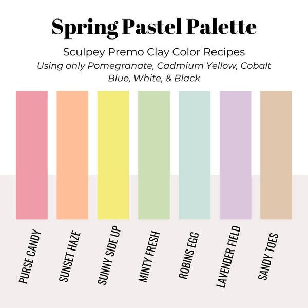 Clay Spring Pastel Color Palette Recipes; Sculpey Premo color recipes; rainbow color palette; pastel shades